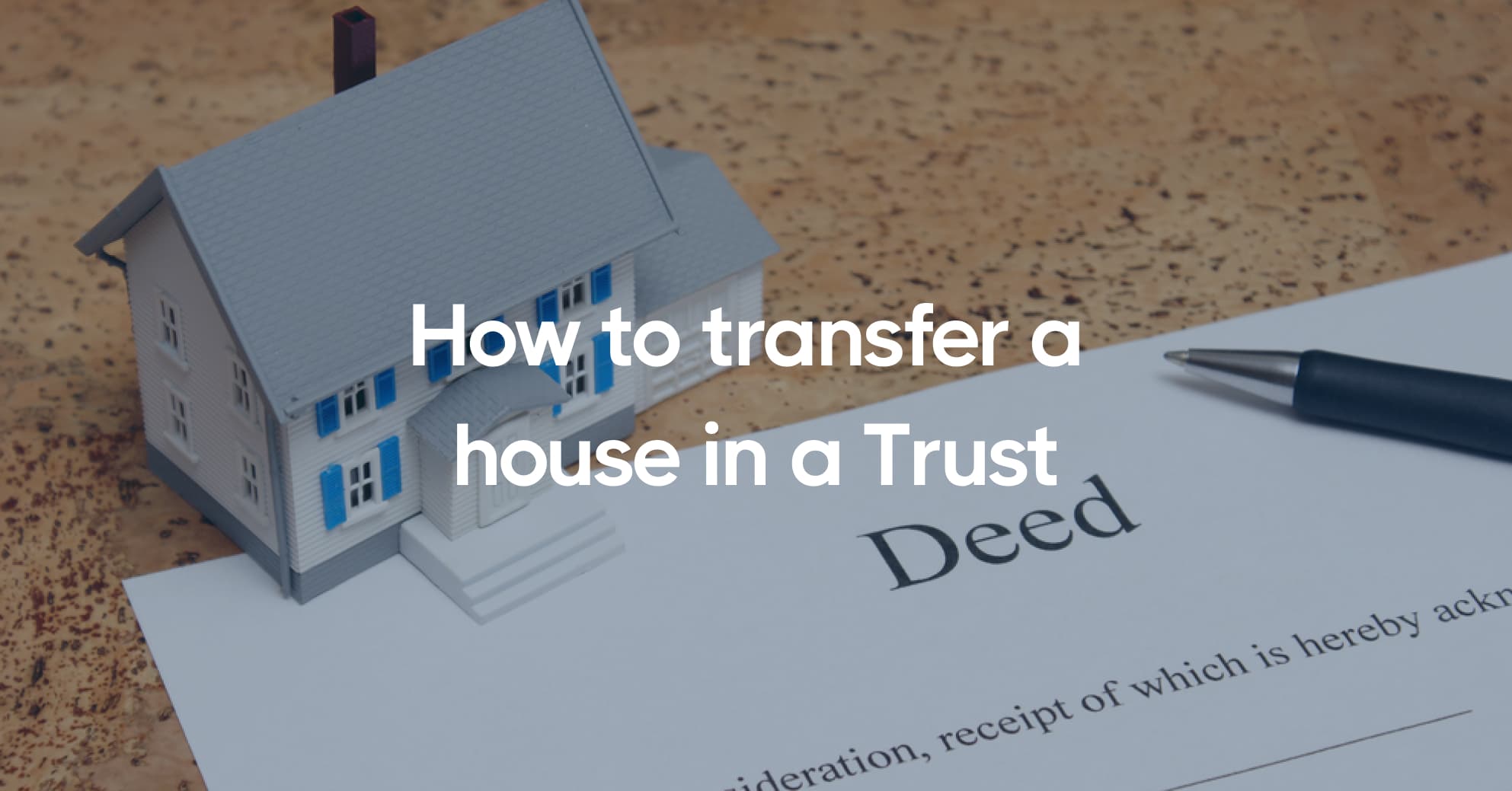 transfer-a-house-into-trust