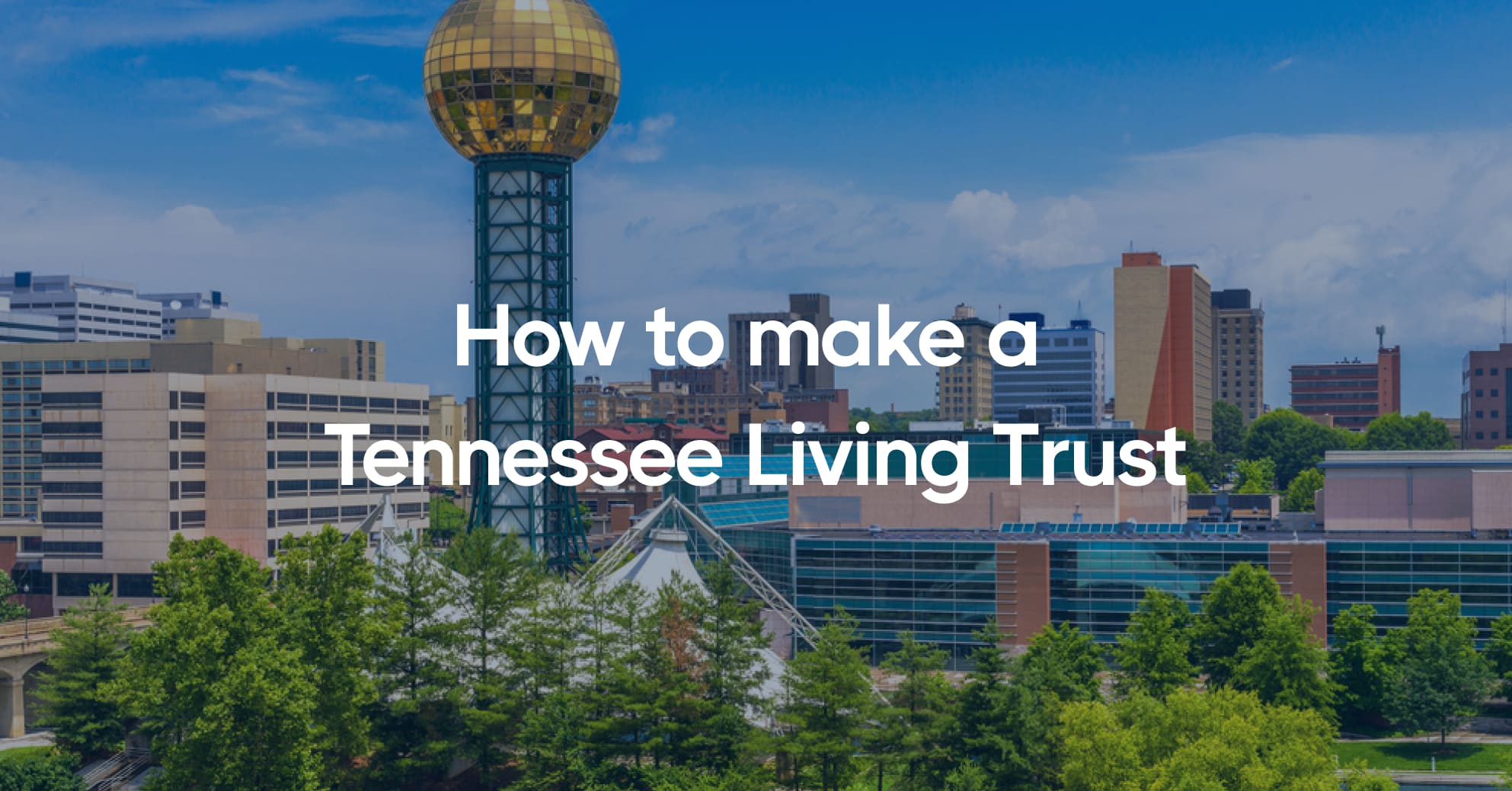 How To Make A Living Trust In Tennessee GetDynasty