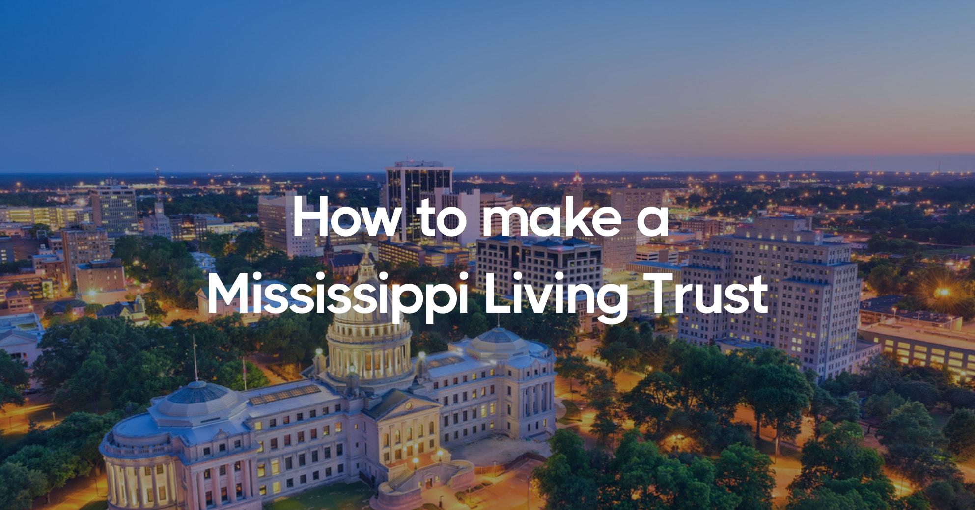 how-to-make-a-living-trust-in-mississippi-getdynasty